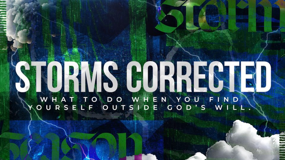 Storm Season: Storms Corrected – Storms Corrected: Slide 1